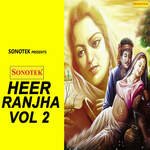 Heer Ranjha Vol 2 - Satbir Dosa Song Download